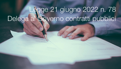 Delega al Governo in materia di contratti pubblici Delega al Governo in materia di contratti pubblici