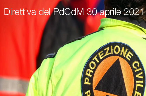 Direttiva del PdCdM 30 aprile 2021 Direttiva del PdCdM 30 aprile 2021