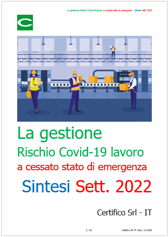 La gestione Rischio Covid 19 lavoro a cessato stato emergenza Sintesi Sett 2022 La gestione Rischio Covid 19 lavoro a cessato stato emergenza Sintesi Sett 2022