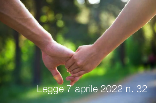 Legge 7 aprile 2022 n 32 Legge 7 aprile 2022 n 32