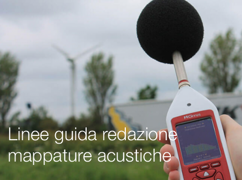 Linee guida redazione mappature acustiche Linee guida redazione mappature acustiche