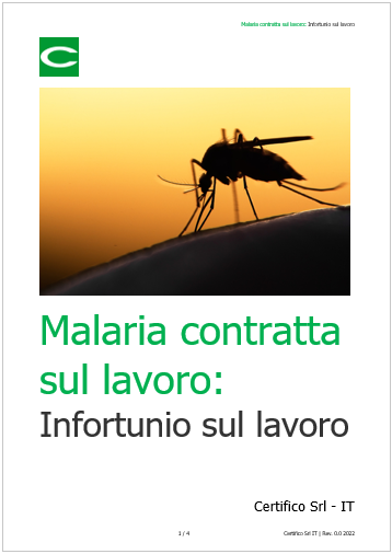 Malaria contratta sul lavoro Infortunio sul lavoro Malaria contratta sul lavoro Infortunio sul lavoro