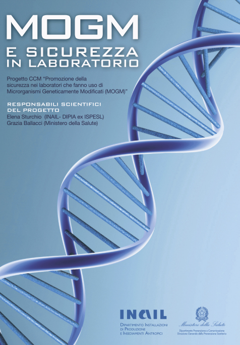 Manuale relativo alla sicurezza nei laboratori che fanno uso di MOGM Manuale relativo alla sicurezza nei laboratori che fanno uso di MOGM