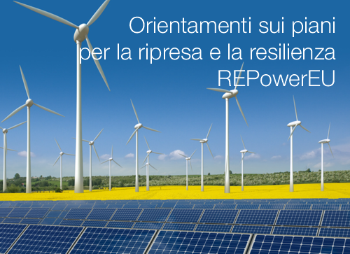 Orientamenti sui piani per la ripresa e la resilienza REPowerEU Orientamenti sui piani per la ripresa e la resilienza REPowerEU