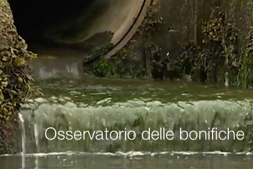 Osservatorio delle bonifiche Osservatorio delle bonifiche