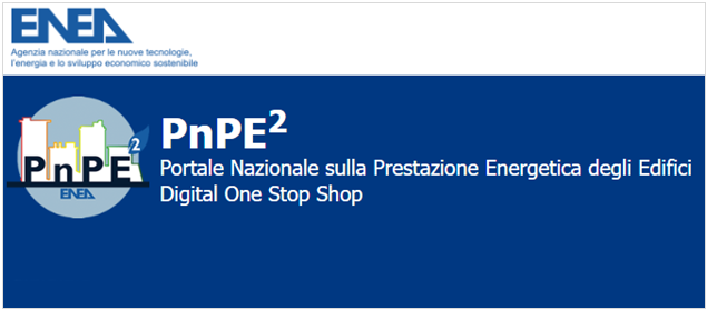 PnPE2 Portale Nazionale sulla Prestazione Energetica degli Edifici PnPE2 Portale Nazionale sulla Prestazione Energetica degli Edifici