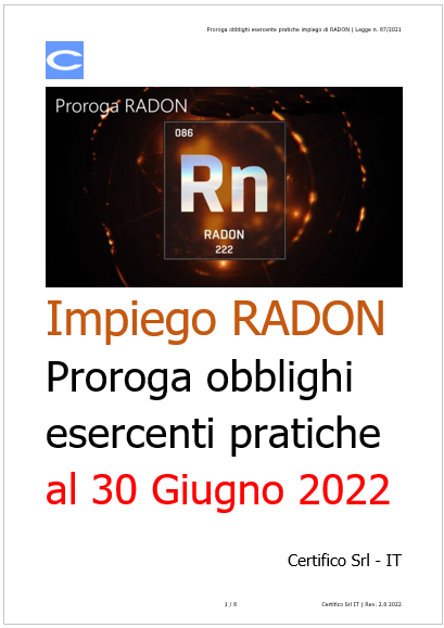 Proroga obblighi esercente pratiche impiego di RADON Industrie NORM 2022 Proroga obblighi esercente pratiche impiego di RADON Industrie NORM 2022