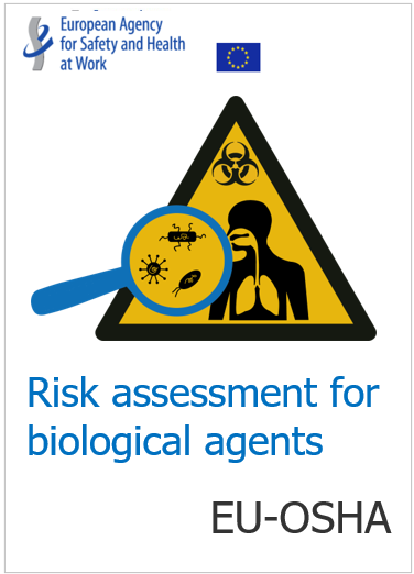 Risk assessment biological agents EU OSHA Risk assessment biological agents EU OSHA