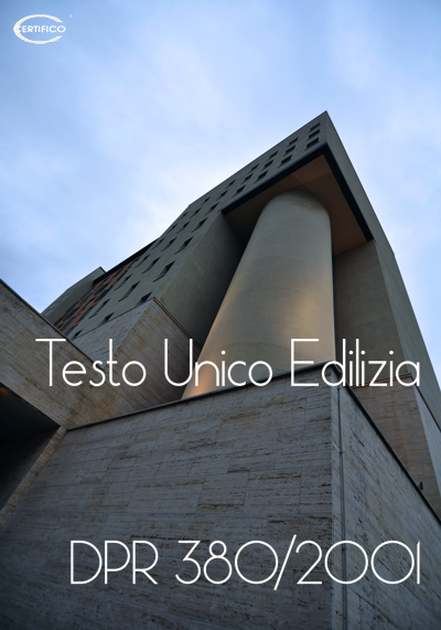 Testo Unico Edilizia Testo Unico Edilizia