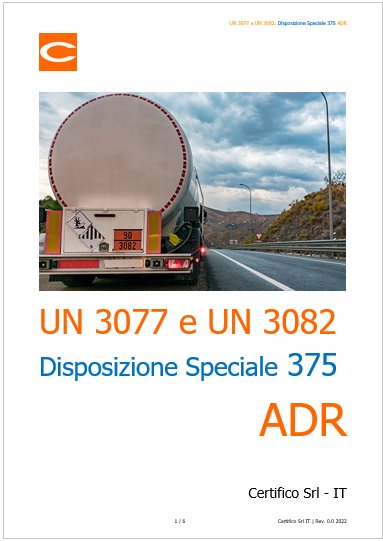 UN 3077 e UN 3082 Disposizione Speciale 375 ADR UN 3077 e UN 3082 Disposizione Speciale 375 ADR