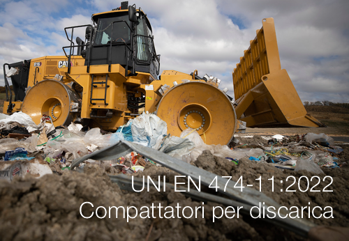 UNI EN 474 11 2022 Compattatori per discarica UNI EN 474 11 2022 Compattatori per discarica