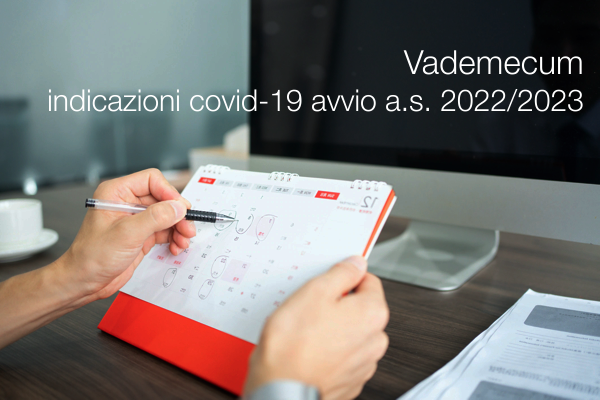 Vademecum indicazioni covid 19 avvio anno scolastico 2022 2023 Vademecum indicazioni covid 19 avvio anno scolastico 2022 2023