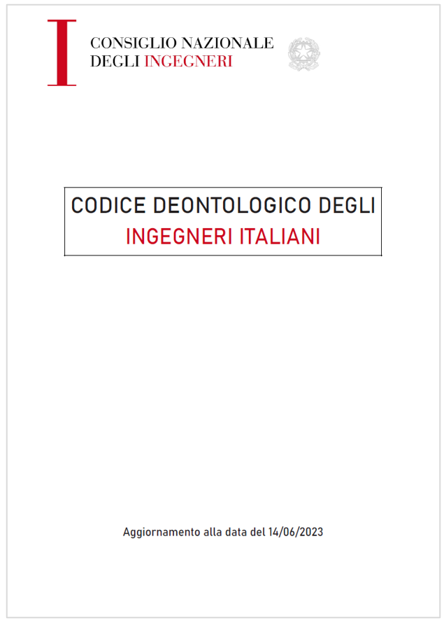 Codice deontologico degli Ingegneri italiani Codice deontologico degli Ingegneri italiani