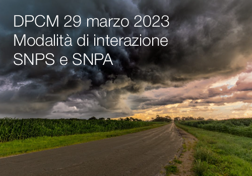 DPCM 29 marzo 2023 Modalit di interazione SNPS e SNPA DPCM 29 marzo 2023 Modalit di interazione SNPS e SNPA