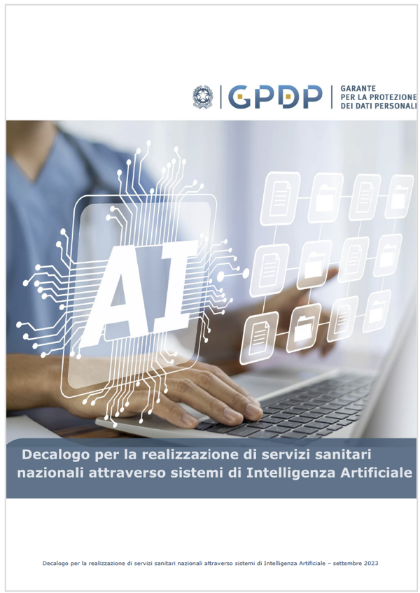 Decalogo realizzazione servizi sanitari nazionali sistemi di Intelligenza Artificiale Decalogo realizzazione servizi sanitari nazionali sistemi di Intelligenza Artificiale