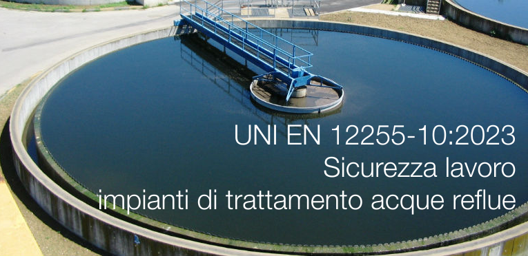 EN 12255 10 2023 Sicurezza lavoro Impianti di trattamento delle acque reflue EN 12255 10 2023 Sicurezza lavoro Impianti di trattamento delle acque reflue