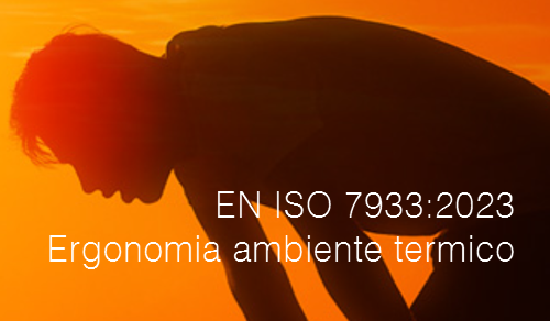 EN ISO 7933 2023 Ergonomia dell ambiente termico EN ISO 7933 2023 Ergonomia dell ambiente termico