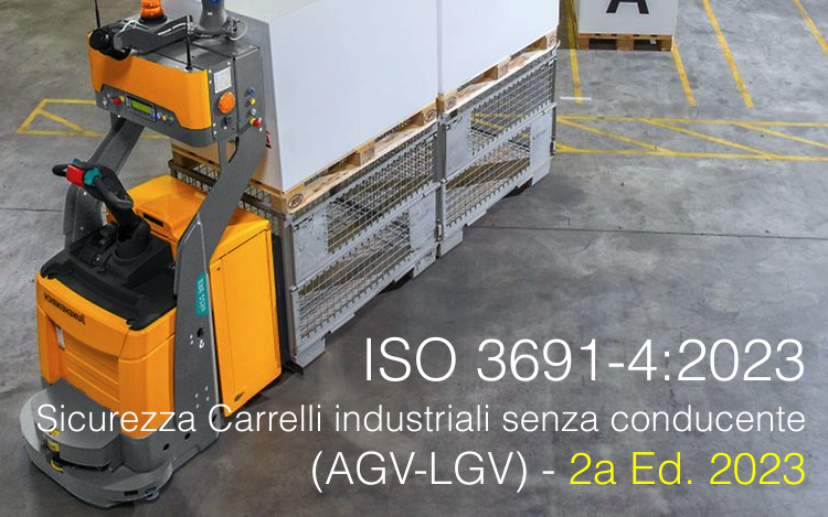 ISO 3691 4 2023 Sicurezza Carrelli industriali senza conducente AGV LGV ISO 3691 4 2023 Sicurezza Carrelli industriali senza conducente AGV LGV