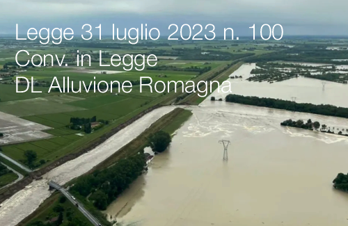 Legge 31 luglio 2023 n 100 Conv in Legge DL Alluvione Romagna Legge 31 luglio 2023 n 100 Conv in Legge DL Alluvione Romagna