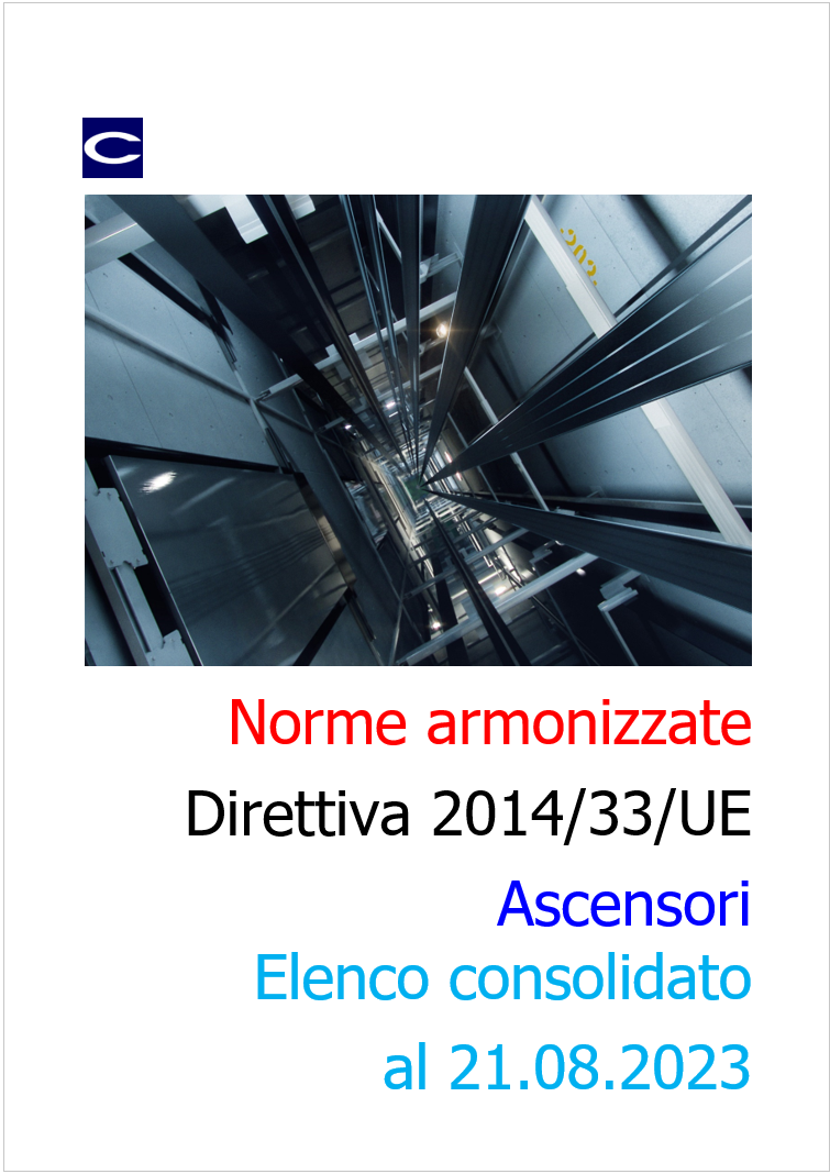 Norme armonizzate Direttiva Ascensori Agosto 2023 Norme armonizzate Direttiva Ascensori Agosto 2023