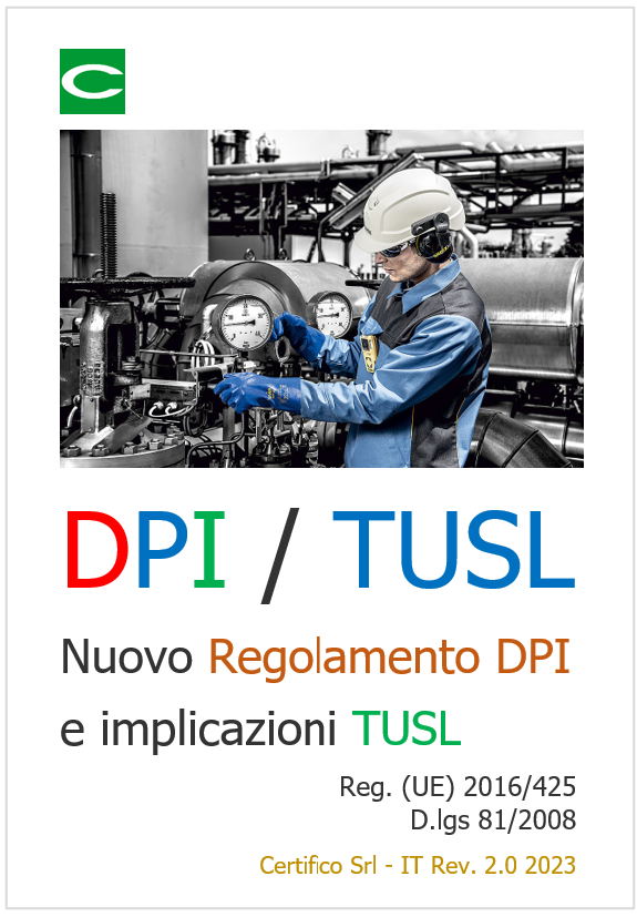 Nuovo Regolamento DPI e Testo Unico Sicurezza 2023 Nuovo Regolamento DPI e Testo Unico Sicurezza 2023