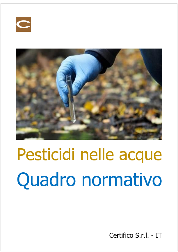 Pesticidi nelle acque Quadro normativo 2023 Pesticidi nelle acque Quadro normativo 2023
