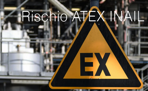 Rischio atmosfere esplosive INAIL Rischio atmosfere esplosive INAIL