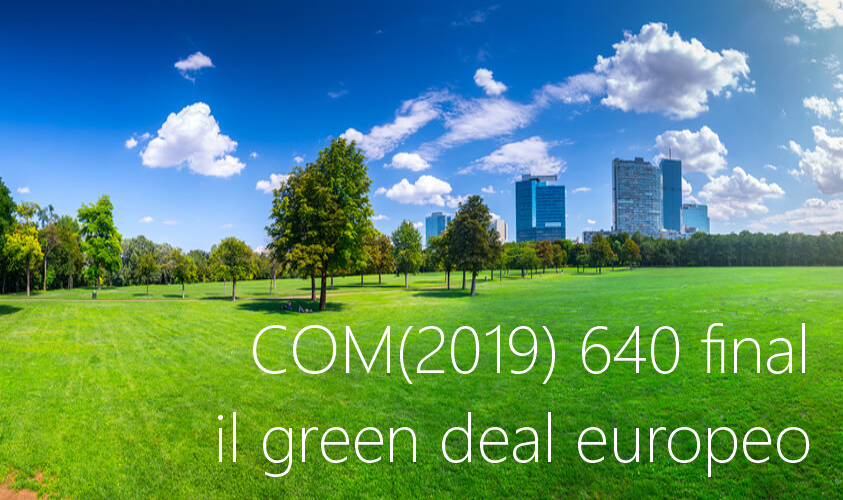 COM 2019 640 final il green deal europeo COM 2019 640 final il green deal europeo