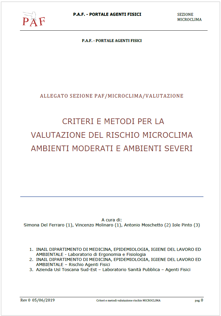 Criteri e metodi di valutazione rischio microclima ambienti moderati e severi PAF Criteri e metodi di valutazione rischio microclima ambienti moderati e severi PAF
