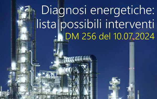 Diagnosi energetiche lista interventi possibili DM 256 del 10 luglio 2024