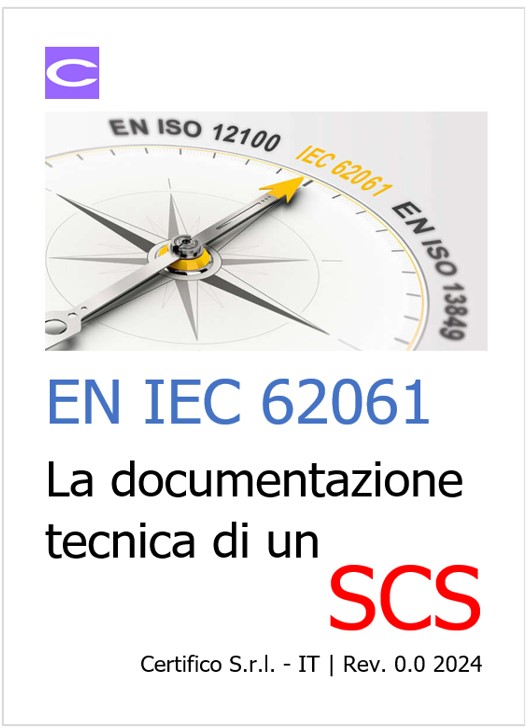 EN IEC 62061 la documentazione tecnica di un SCS da fornire EN IEC 62061 la documentazione tecnica di un SCS da fornire