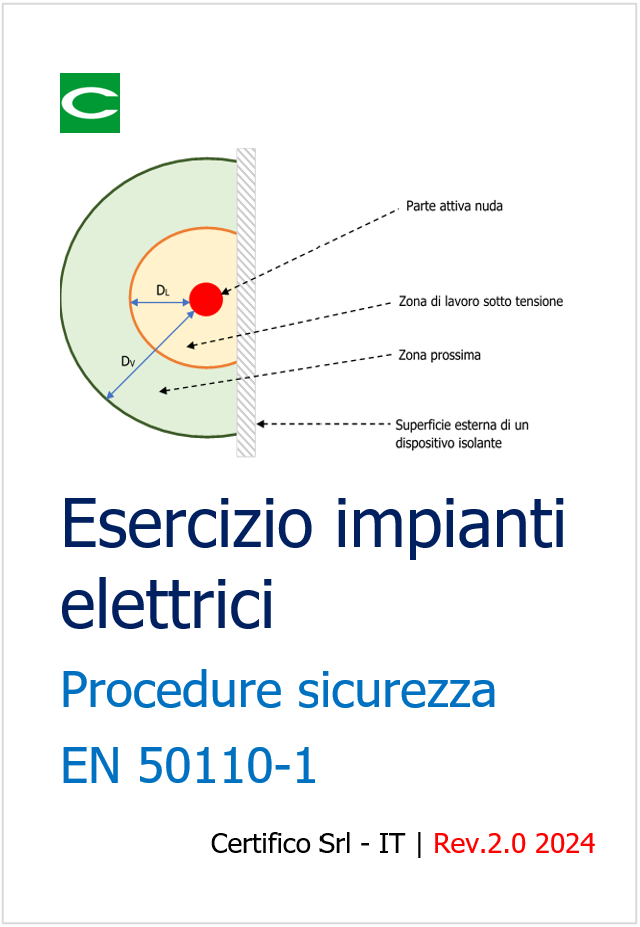 Esercizio impianti elettrici Procedure e organizzazione sicurezza EN 50110 1 Esercizio impianti elettrici Procedure e organizzazione sicurezza EN 50110 1