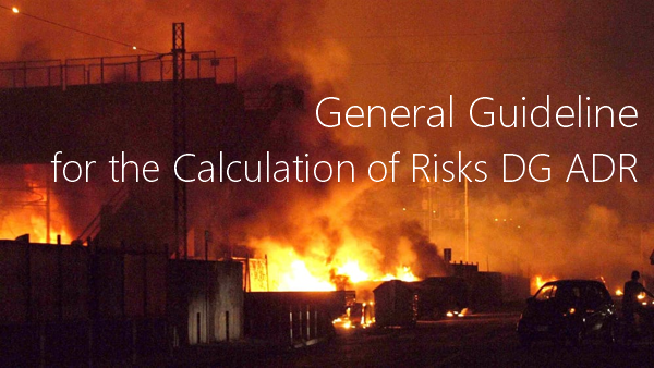 General Guideline for the Calculation of Risks DG ADR General Guideline for the Calculation of Risks DG ADR