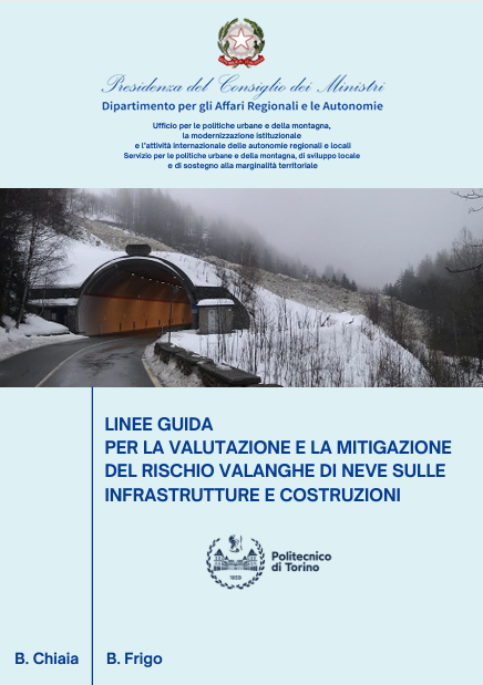 Linee Guida per la mitigazione del Rischio Valanghe di Neve sulle costruzioni Linee Guida per la mitigazione del Rischio Valanghe di Neve sulle costruzioni