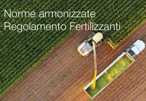 Norme armonizzate Fertilizzanti Norme armonizzate Fertilizzanti