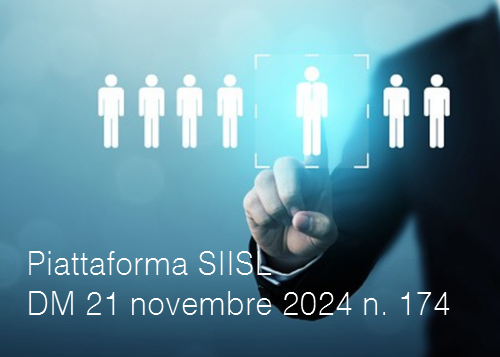 Piattaforma SIISL DM 21 novembre 2024 n 174 Piattaforma SIISL DM 21 novembre 2024 n 174
