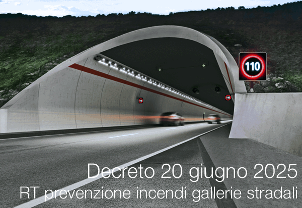 Decreto 20 giugno 2025   RT di prevenzione incendi gallerie stradali