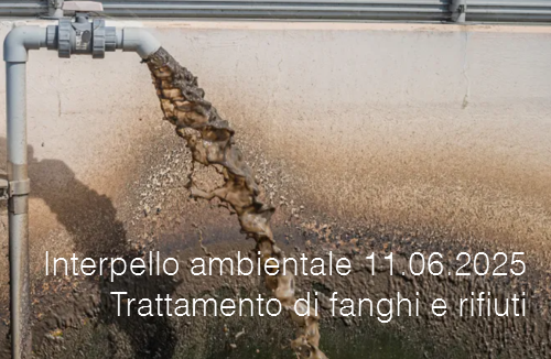 Interpello ambientale 11 06 2025   Trattamento di fanghi e rifiuti