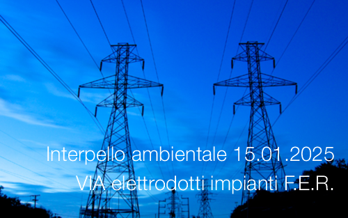 Interpello ambientale 15 01 2025 VIA elettrodotti impianti F E R Interpello ambientale 15 01 2025 VIA elettrodotti impianti F E R