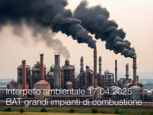 Interpello ambientale 17 04 2025    BAT grandi impianti di combustione