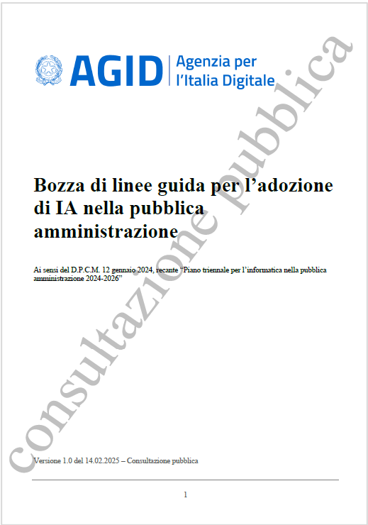 Linee guida adozione di IA nella PA Bozza V 1 0 del 14 02 2025 Linee guida adozione di IA nella PA Bozza V 1 0 del 14 02 2025