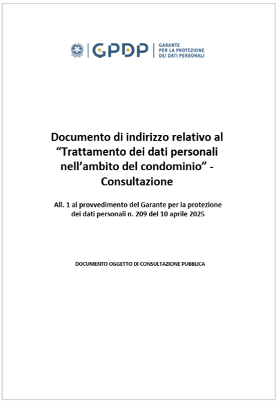 Linee guida sul trattamento dei dati personali nell ambito del condominio Linee guida sul trattamento dei dati personali nell ambito del condominio