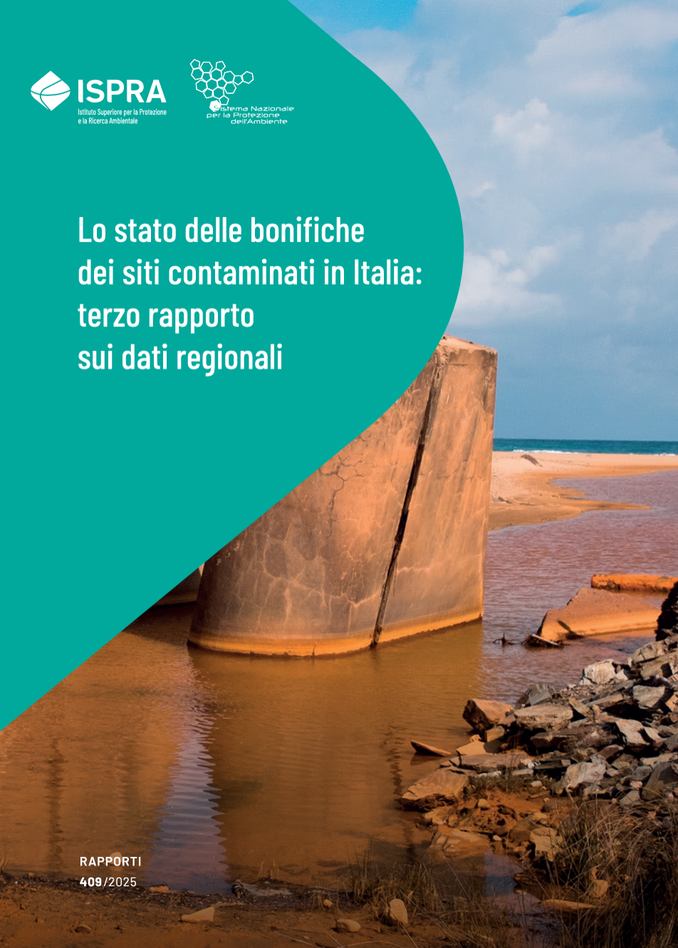 Lo stato delle bonifiche dei siti contaminati in Italia terzo rapporto sui dati regionali