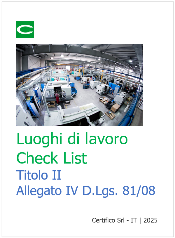 Luoghi di lavoro Check List Titolo II Allegato IV D Lgs 81 08 Luoghi di lavoro Check List Titolo II Allegato IV D Lgs 81 08