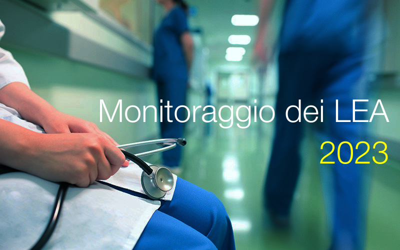 Monitoraggio dei LEA 2023 Monitoraggio dei LEA 2023