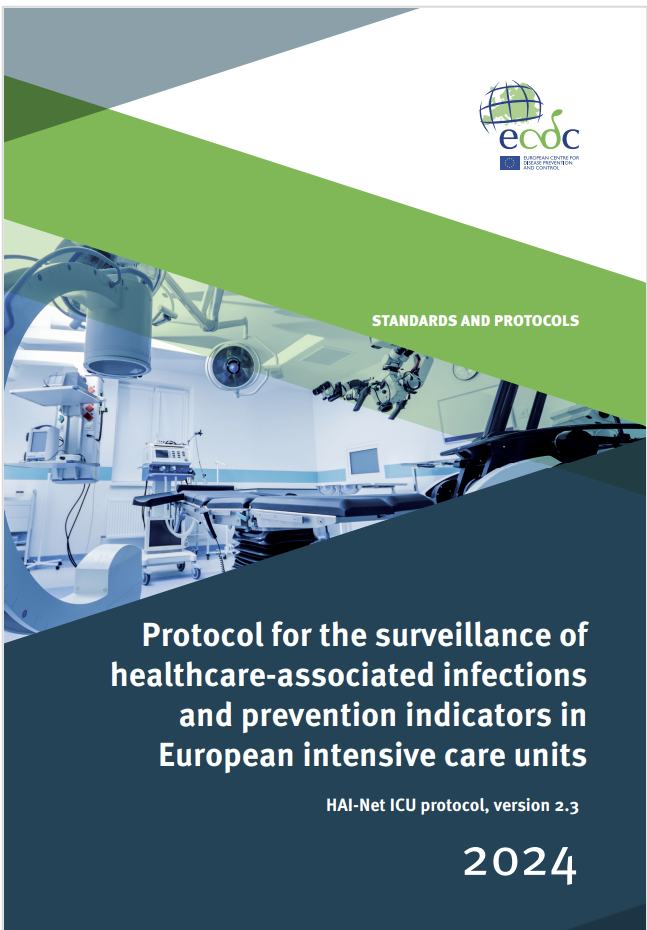 Protocol surveillance healthcare associated infections and prevention indicators in European intensive care units Protocol surveillance healthcare associated infections and prevention indicators in European intensive care units