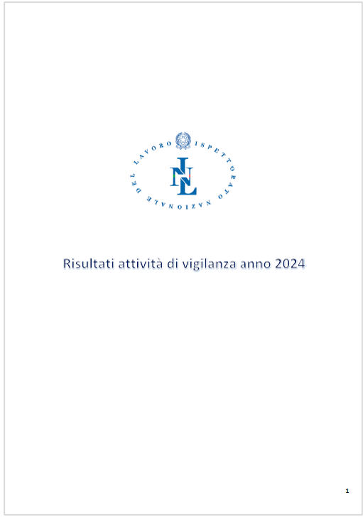 Rapporto annuale ispettorato nazionale del lavoro 2024 Rapporto annuale ispettorato nazionale del lavoro 2024