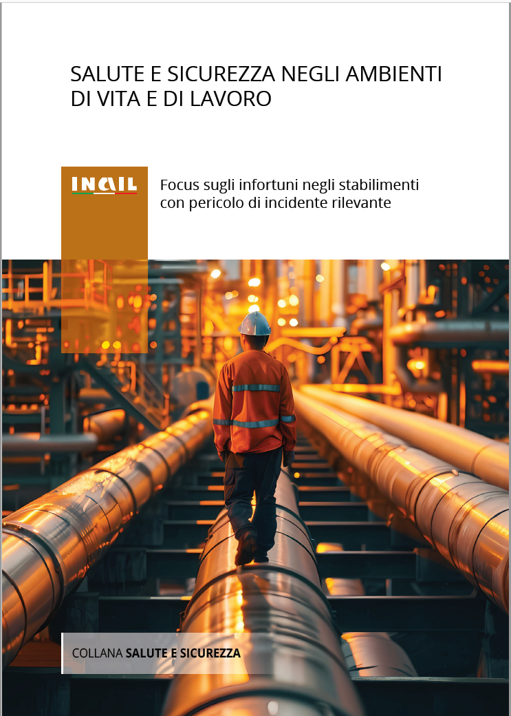 Salute e sicurezza negli ambienti di vita e di lavoro SEVESO INAIL 2025