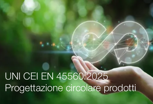 UNI CEI EN 45560 2025   Progettazione circolare dei prodotti