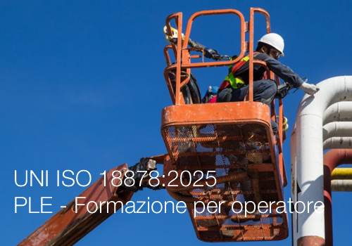 UNI ISO 18878 2025 PLE   Formazione per operatore